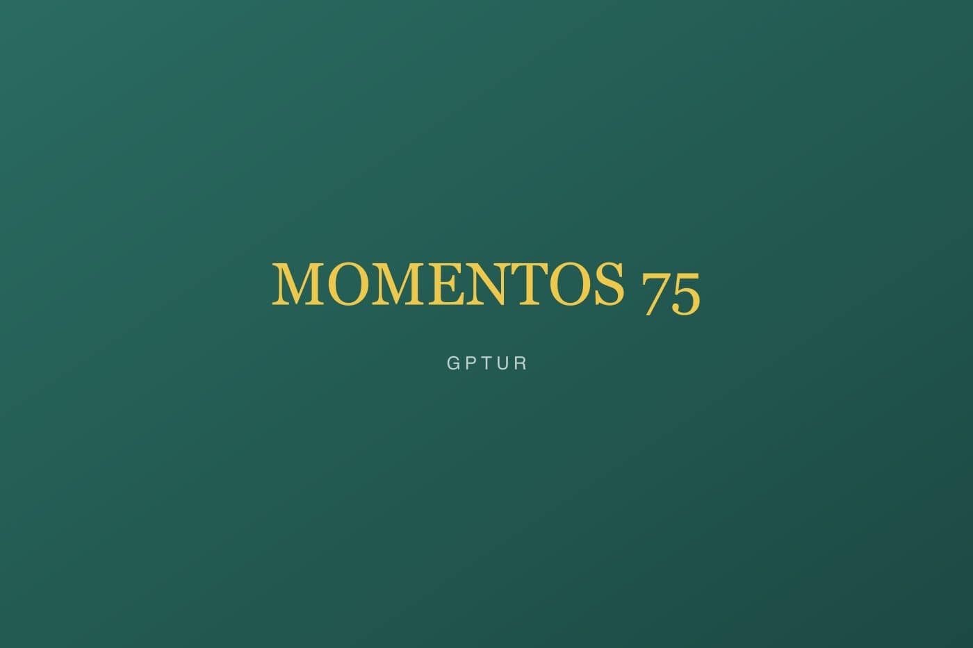 MOMENTOS 75